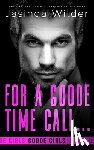 Wilder, Jasinda - For a Goode Time Call...