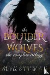 Wildenstein, Olivia - THE BOULDER WOLVES TRILOGY