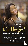 Johnson, C S - Should I Go To College? What About Student Loan Debt?