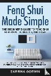 Godwin, Sabrina - Feng Shui Made Simple - The Beginner's Guide to Feng Shui for Wealth, Health, and Love