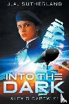 Sutherland, J a - Into the Dark