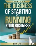 Seiden, Eric - The Business of Starting and Running Your Business