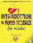 Cox, Dale Wesley - Introduction to Food Science for Kids!