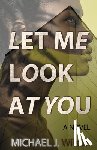 Wilson, Michael J. - Let Me Look at You
