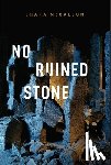 McCallum, Shara - No Ruined Stone