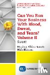 Elkins-Jarrett, Stephen, Skinner, Nick - Can You Run Your Business with Blood, Sweat, and Tears? Volume II