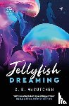 McCutchen, D K - Jellyfish Dreaming