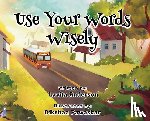 Anderson, Lavita - Use Your Words Wisely