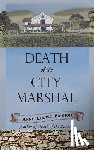 Bannon, Anne Louise - Death of the City Marshal
