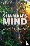 Hammond, Jonathan - The Shaman's Mind