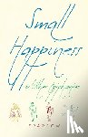 Sparrow - Small Happiness & Other Epiphanies