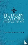 Taylor, Dr Mrs And Howard - Hudson Taylor's Spiritual Secret
