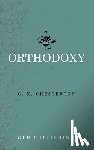 Chesterton, G K - Orthodoxy