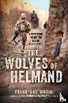 Biggio, Frank 'Gus' - The Wolves of Helmand