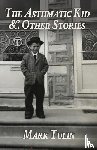 Tulin, Mark - The Asthmatic Kid & Other Stories