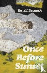 Deutsch, David - Once Before Sunset