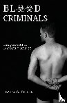 Thurston, Jonathan W - Blood Criminals
