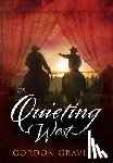 Gravley, Gordon - The Quieting West