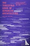 Gausa, Manuel, Vivaldi, Jordi - The Threefold Logic of Advanced Architecture