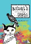 Cruz, Letisia - Bigwig's Illustrated Guide to Birds