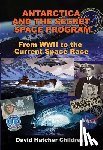 Childress, David Hatcher (David Hatcher Childress) - Antarctica and the Secret Space Program