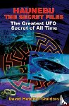 Childress, David Hatcher (David Hatcher Childress) - Hanebu - the Secret Files