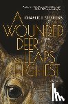 Stephens, Charlie J. - A Wounded Deer Leaps Highest
