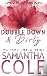 Cole, Samantha a - Double Down & Dirty