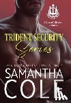 Cole, Samantha a - Trident Security Series