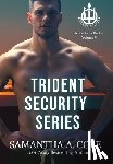 Cole, Samantha a - Trident Security Series