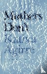 Agirre, Katixa - Agirre, K: Mothers Don't
