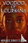 Joiner Siedlak, Monique - Voodoo of Louisiana