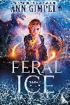 Gimpel, Ann - Feral Ice
