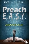 Alexander, Gamal T - Preach E.A.S.Y