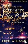 Williams, Jibril - When the Streets Clap Back