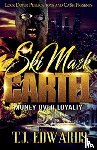 Edwards, Tj - Ski Mask Cartel