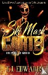 Edwards, T J - Ski Mask Cartel 3