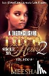 Meesha - A Distinguished Thug Stole My Heart 2