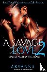 Aryanna - A Savage Love 2