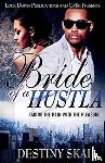 Skai, Destiny - Bride of a Hustla