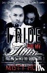 Holt, Misty - I Ride for My Hitta
