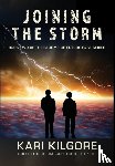 Kilgore, Kari - Joining the Storm