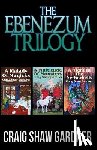 Gardner, Craig Shaw - The Ebenezum Trilogy