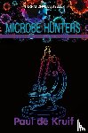 de Kruif, Paul - Microbe Hunters