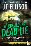 Ellison, J T - Where All the Dead Lie
