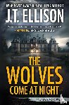 Ellison, J T - The Wolves Come at Night