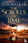 Walker, Joss - The Scrolls of Time