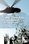 Fox, Gerald T. - Political Dimensions of the American Macroeconomy