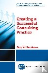 Randazzo, Gary W. - Creating a Successful Consulting Practice