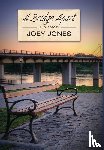 Jones, Joey - A Bridge Apart